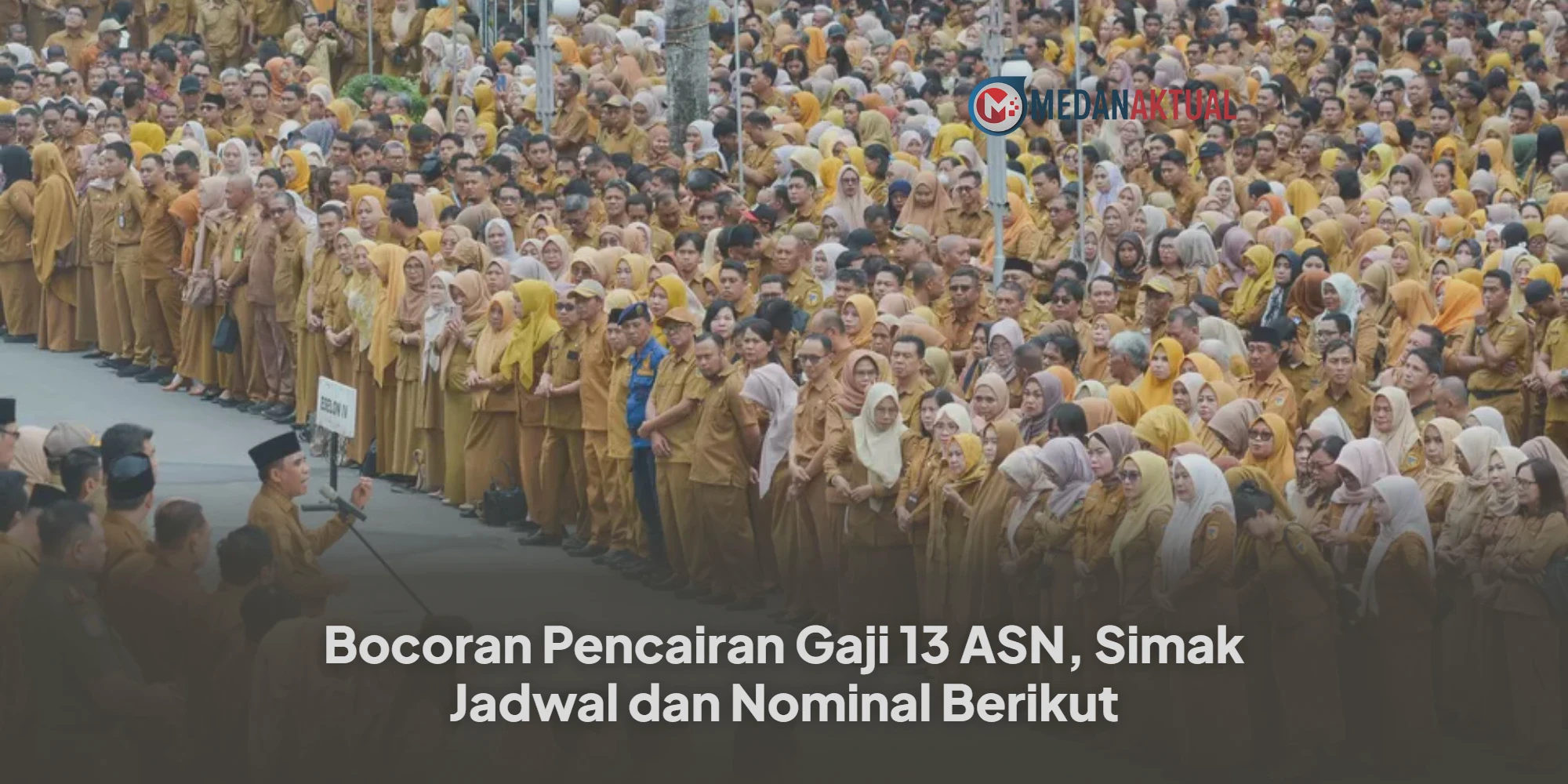 Info Jadwal dan Besaran Gaji ke-13 ASN yang Segera Cair