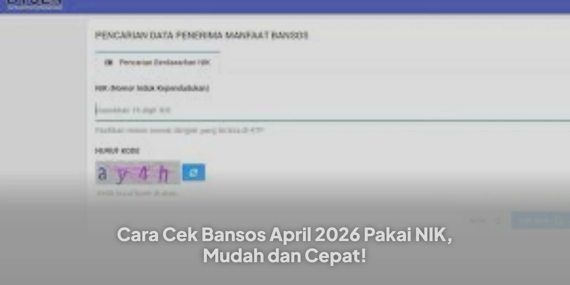 Panduan Cek Bansos April 2026 Online Pakai NIK KTP dengan Mudah dan Cepat